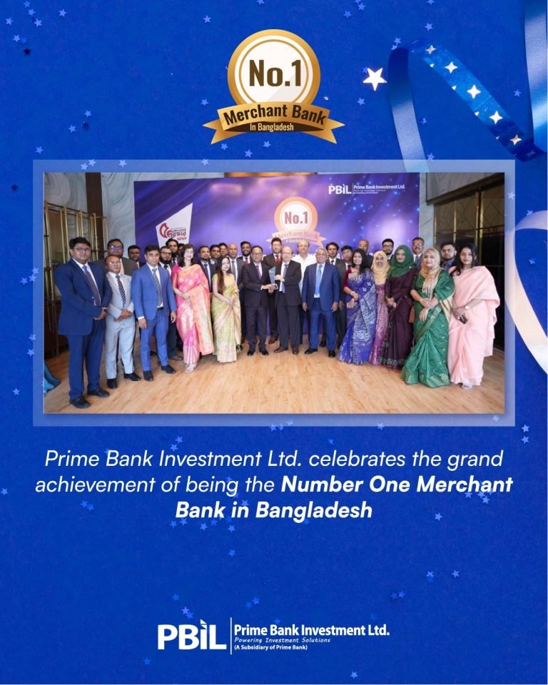 Prime Bank Investment Ltd. celebrates the grand achievement of being the Number One Merchant Bank in Bangladesh